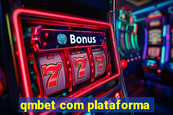 qmbet com plataforma